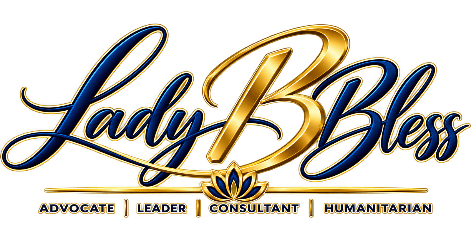 Lady B Bless — Advocate, Leader, Consultant, Humanitarian