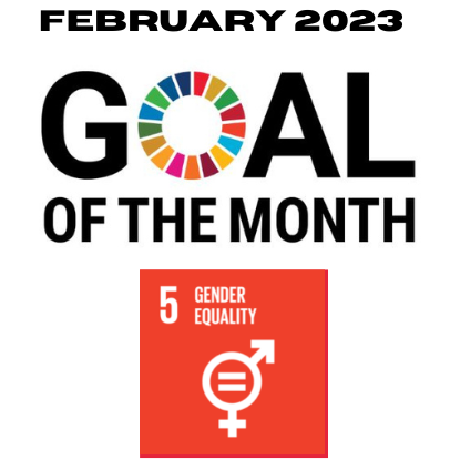 February Goal of the Month SDG #5 Gender Equality